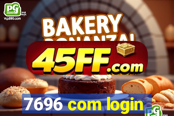 7696 com login
